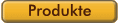 Produkte